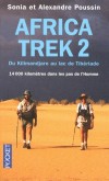 Africa trek - T2 - Du Kilimandjaro au lac de Tibériade - 14 000 km dans les pas de l'homme - Poussin Sonia - Libristo