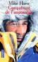 Conquérant de l'impossible - Une aventure sportive et humaine extraordinaire : le tour du cercle polaire, contre les vents et tous les courants. - HORN MIKE - Aventure, documents, récits - Mike HORN