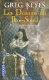  L'âge de la déraison  - Tome 1 -  Les Démons du Roi-Soleil   -  Isaac Newton, alchimiste, fait une découverte qui va révolutionner la face du monde: le mercure philosophal. - Greg Keyes - Science fiction - Keyes Greg - Libristo