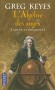 L'âge de la déraison  - Tome 2 -  L'Algèbre des anges  - Un astéroïde a dévasté une grande partie de l'Europe en rayant Londres de la carte. - Greg Keyes - Fantastique - Greg Keyes