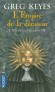 L'âge de la déraison  - Tome 3 -  L'Empire de la déraison  -   Les sombres créatures découvertes par Newton et Franklin ont désormais un nom : les malakim - Greg Keyes  -  Science fiction - Greg Keyes