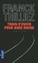 Train d'enfer pour Ange Rouge - Un cadavre en morceaux est retrouvé aux environs de Paris. -THILLIEZ FRANCK   - Thriller  - Franck Thilliez