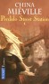 Perdido Street Station -  T1 -  Une ville-univers passionnante dans laquelle évoluent toutes sortes de créatures.  - China Mieville -  Fantastique - China Mieville