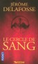 Le cercle de sang - Hôpital d’Hemmerfest, Norvège. Nathan Falh, membre d’une expédition polaire, sort du coma après un accident de plongée - DELAFOSSE JEROME  - Thriller