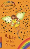 L'arc-en-ciel magique - Les fées du ciel -  Tome 2  - Alizé, la fée du vent  - Par Daisy Meadows - Roman, jeunesse, 7/10 ans - Meadows Daisy - Libristo