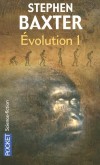 Evolution -  T1 - Sur Terre, il y a soixante-cinq millions d'années, un petit mammifère appelé Purga lutte pour survivre... - Stephen Baxter -  Science fiction - Baxter Stephen - Libristo