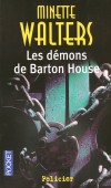 Les démons de Barton House - La première fois que j'ai vu Harwood j'étais à Kinshasa. La deuxième fois, j'étais en Sierra Leone en tant que correspondante de guerre. - Minette Walters -  Policier - WALTERS Minette - Libristo