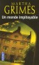 Un monde impitoyable -  Grande maison d'édition américaine, Mackenzie-Haack s'apprête à intégrer un auteur à succès, Paul Giverney - Martha Grimes -  Policier - Martha Grimes