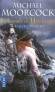  La légende de Hawkmoon  - Tome 4 - Le secret des runes - Le sombre Meliadus tuera Hawkmoon et prendra la belle Yisselda comme esclave : il l'a juré par le Bâton Runique -  Michael Moorcock - Fantastique - Michael MOORCOCK