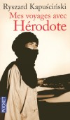 Mes voyages avec Hérodote - Ryszard Kapusciriski -  Ethnologie, document, récit - Kapuscinski Ryszard - Libristo