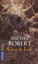 L'agent des ombres  - T2 - Coeur de Loki - La lutte d’un grand guerrier, entre espionnage, combats et magie. - ROBERT MICHEL  - Fantastique - Michel ROBERT