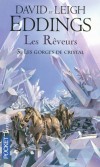 Les Rêveurs - Tome 3 -  Les gorges de cristal - Vlagh, entouré par ses armées de créatures hybrides, cherche toujours à conquérir le royaume de Dhrall. - Par David Eddings - Science fiction - EDDINGS David - Libristo
