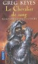 Les royaumes d'épines et d'os  - T3  - Le chevalier de  sang - Greg Keyes -   Fantastique - Greg Keyes