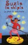  Suzie la chipie -  Tome 22 -  La star du spectacle -  Barbara Park - Roman, jeunesse