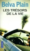 Les trésors de la vie -  Connie et Eddy se sont promis qu'ils obtiendront le meilleur, peu importe les moyens à utiliser. - Belva Plain -  Sentimental  - PLAIN Belva - Libristo