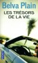 Les trésors de la vie -  Connie et Eddy se sont promis qu'ils obtiendront le meilleur, peu importe les moyens à utiliser. - Belva Plain -  Sentimental  - Belva PLAIN
