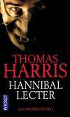  Hannibal Lecter - Les origines du Mal   -  Il aurait pu être savant ou peintre, et alors le monde entier aurait connu son nom, pour le meilleur, mais.... - Thomas Harris -  Thriller - HARRIS Thomas - Libristo