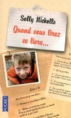 Quand vous lirez ce livre... - Livre d'un enfant atteint d'une leucémie - Sally Nicholls -  Roman, document, récit - Nicholls Sally - Libristo