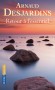 Retour à l'essentiel -  Quelle spiritualité pour l'homme d'aujourd'hui ? - C'est la transcription, sous forme de questions et réponses, de dix jours de rencontres quotidiennes avec des auditeurs québécois. - Arnaud Desjardins -  Religion, spiritualité - Arnaud Desjardins