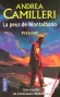La peur de Montalbano - Une enquête du commissaire Montalbano - 	  Alors que Montalbano se rend à la pharmacie, des coups de feu éclatent - CAMILLERI ANDREA  - Policier - Andrea Camilleri