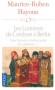 Les lumières de Cordoue à Berlin -  Une histoire intellectuelle du judaisme - tel fut l'itinéraire suivi par les idées au sein du judaïsme rabbinique qui dut se confronter à l'irruption de legs intellectuels différents du sien. - Maurice-Ruben Hayoun - Re - Maurice-Ruben HAYOUN