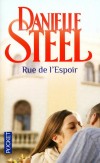 Rue de l'espoir - Liz et Jack Sutherland formaient un couple parfaitement heureux et uni dans leur maison de la rue de l’Espoir, près de San Francisco.  - Danielle Steel -  Sentimental - Steel Danielle - Libristo