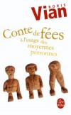 Conte de fées à l'usage des moyennes personnes - VIAN Boris - Libristo