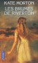 Les brumes de Riverton  - Quand les fantômes du passé renaissent sous les projecteurs…  - Kate Morton -  Roman - Kate Morton