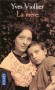 La mère - Née en Vendée en 1910, émigrée en Charente, Reine a vécu avec modestie et courage. -Yves Viollier - Roman  - Yves VIOLLIER