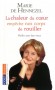 La chaleur du coeur empêche nos corps de rouiller - Vieillir sans être vieux - Donner naissance à un regard bienveillant sur le monde -  Marie de Hennezel -  Sciences humaines, psychologie - Marie de Hennezel