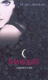 La maison de la nuit  - T01 - Marquée - Zoey, une lycéenne de 16 ans, découvre un soir qu’elle porte la marque. - CAST P.C. CAST KRISTIN  - Fantastique, jeunesse, à partir de 12 ans - Cast P.c. - Libristo