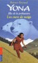  Yona fille de la préhistoire -  Tome 11  - Les ours de neige  - Florence Reynaud - Roman, jeunesse - Florence Reynaud
