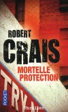 Mortelle protection -  L.A., Hollywood boulevard, en pleine nuit. Lancée 160 km/h, Larkin Conner Barkley, vingt-deux ans, n'a que faire des feux rouges.  - Robert Crais -  Thriller - Crais Robert - Libristo