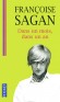 Dans un mois,  dans un an - On joue, on ment, on s'ennuie, on souffre. - Françoise Sagan - Roman - Françoise SAGAN