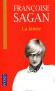 La laisse - Peut-on s'approprier l'objet de son amour, l'emprisonner, le tenir à sa merci ? Vincent étouffe depuis des années auprès de sa femme Laurence - Françoise Sagan - Roman - Françoise SAGAN