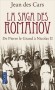 La saga des Romanov - De Pierre le Grand à Nicolas II - Jean des Cars -  Histoire, document, récit - Jean Cars (des)
