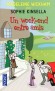 Un week-end entre amis - Un huit-clos haut en couleurs ! -  Madeleine Wickham alias Sophie Kinsella -   Roman, humour - Madeleine Wickham