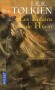 Les enfants de Hurin  -  La Terre du Milieu est en proie aux luttes entre Morgoth, le premier Seigneur Ténébreux, et les Elfes, alliés aux hommes. - Tolkien -   Fantastique  - J r r Tolkien