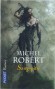 L'agent des ombres - T3 -  Sang-pitié - Morion, le prince des Apparences, a promu son meilleur agent Cellendhyll de Cortavar à la tête d'un escadron d'élite de l'armée du Chaos.  - Michel Robert - Science fiction - Michel ROBERT