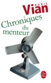 Chroniques du menteur - VIAN Boris - Libristo