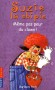  Suzie la chipie  - Tome 24 -  Même pas peur du clown !  - Barbara Park - Roman, jeunesse