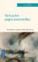 Pages essentielles - Friedrich Nietzsche -  Présentation et préface d'Alice Mennesson - Classique, philosophie, sciences humaines - Friedrich NIETZSCHE