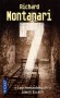 7 -  Cauchemardesque ! - Le retour de Byrne et Balzano, dans les méandres d’un jeu dangereux…- MONTANARI RICHARD - Thriller - Richard Montanari