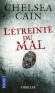 L'étreinte du mal - Gretchen Lowell continue à tuer, même derrière les barreaux. - CAIN CHELSEA  - Thriller - Chelsea Cain