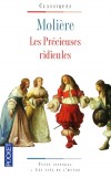 Les précieuses ridicules  -  La satire des mœurs de l’époque, ses excès, ses vices, ses ridicules ? qui sont d’ailleurs intemporels. - Molière -  Classique - MOLIERE - Libristo