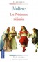 Les précieuses ridicules  -  La satire des mœurs de l’époque, ses excès, ses vices, ses ridicules ? qui sont d’ailleurs intemporels. - Molière -  Classique -  MOLIERE