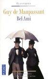 Bel-ami  -  Le texte intégral, présenté, commenté et analysé. - Guy de Maupassant - Classique - MAUPASSANT Guy de - Libristo