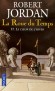  La Roue du Temps - Tome 17  - Le coeur de l'hiver  -Perrin apprend que sa femme Faile, la reine Alliandre et Maighdin ont été capturées par des Shaido Aiels -  Robert Jordan - Fantastique - Robert JORDAN
