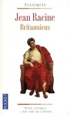 Britannicus  - Dans la période la plus violente de l’Histoire romaine, le fils d’Agrippine n’est encore qu’un monstre naissant - Jean Racine - Classique - RACINE Jean - Libristo