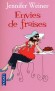 Envies de fraises -  Une fois l’homme de sa vie ferré, épousé, une fois la lune de miel terminée, les vrais ennuis commencent avec l’arrivée du premier enfant...   - Jennifer Weiner -  Roman, humour - Jennifer Weiner